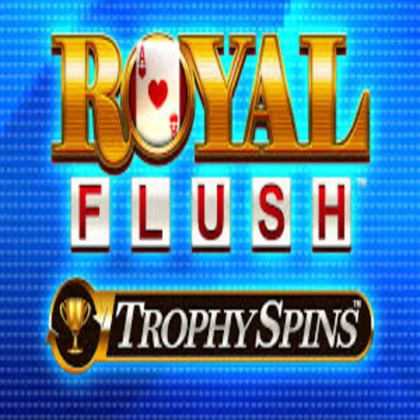 Royal Flush Trophy Spins slot logo by Greentube at Regal Rush Casino